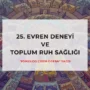 25. Evren Deneyi Ve Toplum Ruh Sağlığı 25. Evren Deneyi ve Toplum Ruh Sağlığı