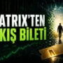 Matrixten cikis bileti